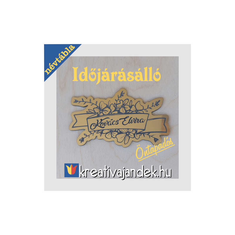 Virágos, fiatalos, vidám névtábla- időjárásálló